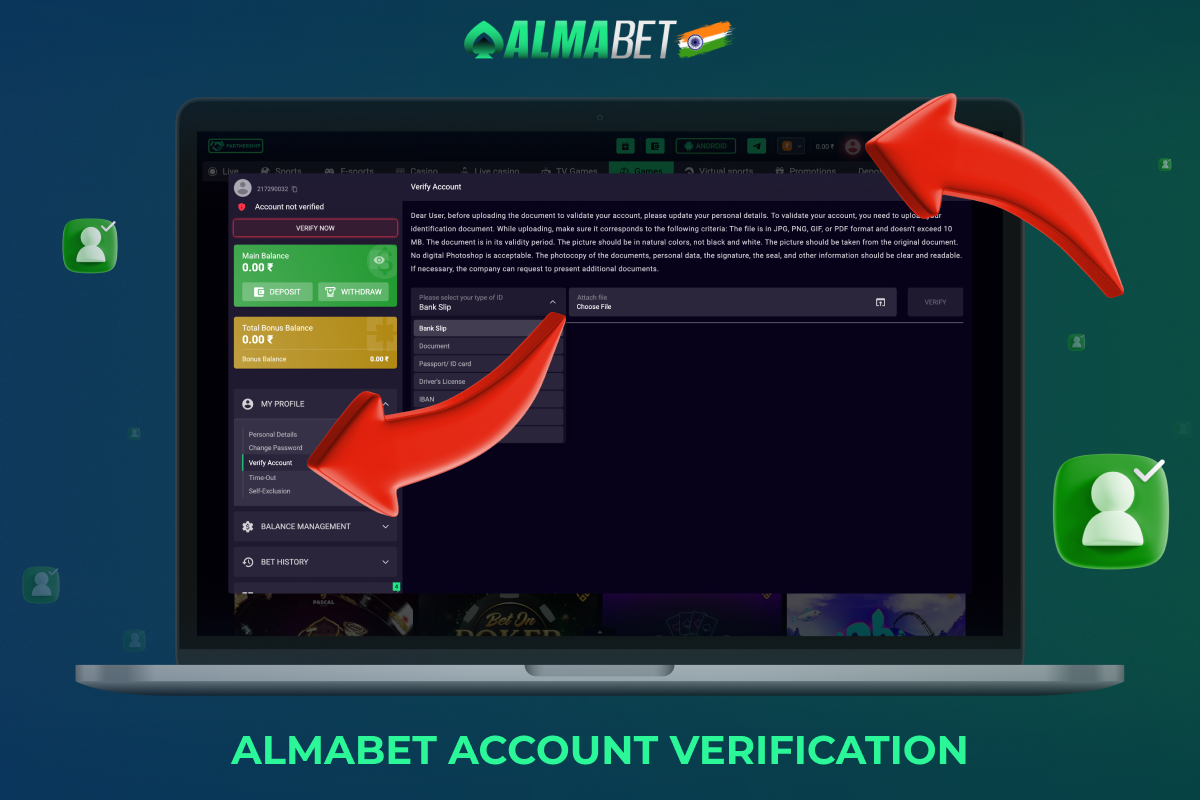 To verify an Almabet account, users from India need to provide one of the documents that prove the identity of the player
