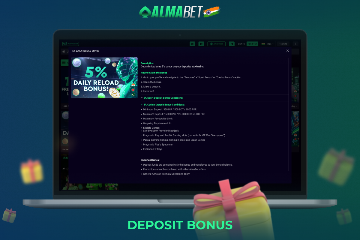 Deposit Bonus is another type of bonus that Almabet users from India who simply make a deposit receive