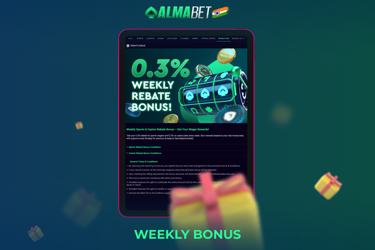 The Weekly Bonus at Almabet India is available to both those users who play casino games and those who bet on sports